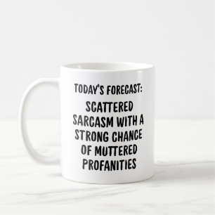 Tasse à café sarcastique : prévisions quotidiennes