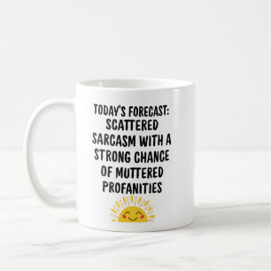 Tasse à café sarcastique : prévisions quotidiennes
