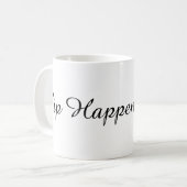 Tasse à café Sip Happens (Devant gauche)
