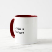 Tasse à café The Now Quote (Devant gauche)