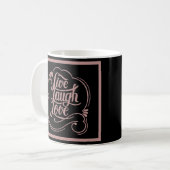Tasse à café 'Vivre rire aimer' (Devant gauche)