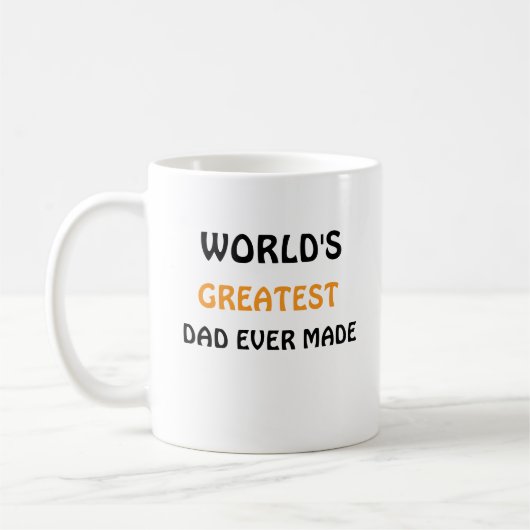 Tasse à café World's Greatest Dad Ever Made (Gauche)