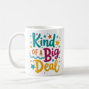 Tasse à citation audacieuse « Une affaire assez im