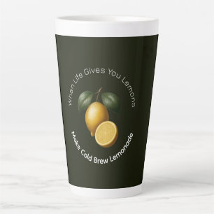 Tasse à Latte - Quand la Vie Vous Donne des Citron