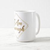 Tasse à script « Je suis suffisant » (Devant droit)