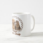 Tasse Adopt Don't Shop V2 Café (Devant droit)