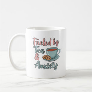 Tasse « Alimenté par le thé et l'anxiété » – Amate