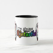 Tasse Always Rintastic - Sans Logo (Centre)
