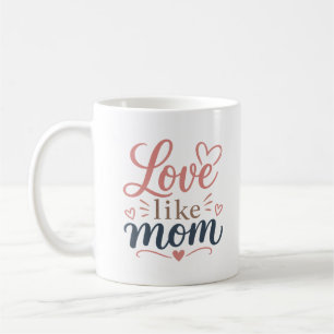 Tasse Amour Comme Maman Cadeau De Fête Des Mères P