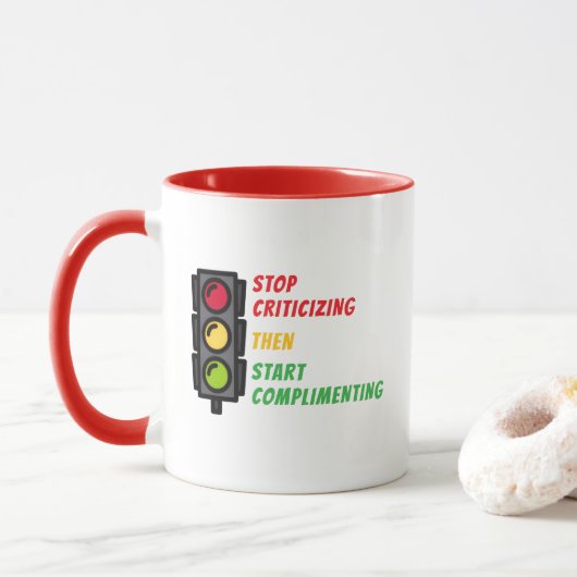 Tasse "Arrêtez de critiquer" (Avec donut)