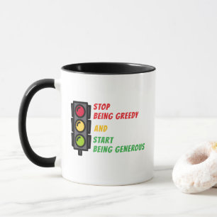 Tasse "Arrêtez d'être gourmand"