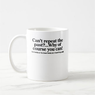 Tasse avec citation de Jay Gatsby