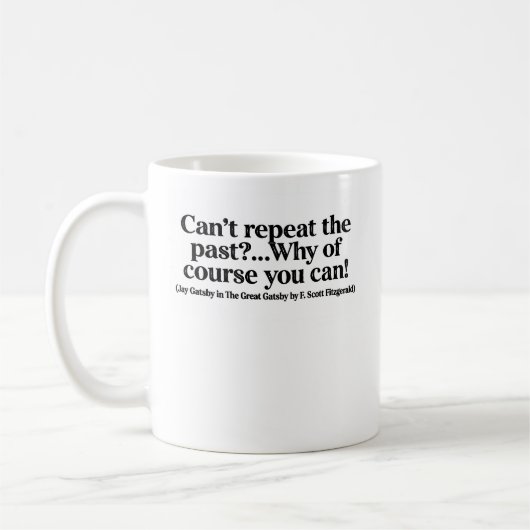 Tasse avec citation de Jay Gatsby (Gauche)