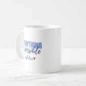 Tasse avec citation Tout est possible (Devant gauche)