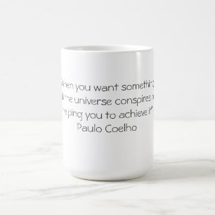 Tasse avec la citation de Paulo Coelho