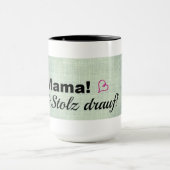Tasse avec une maxime pour des mères devenant (Centre)