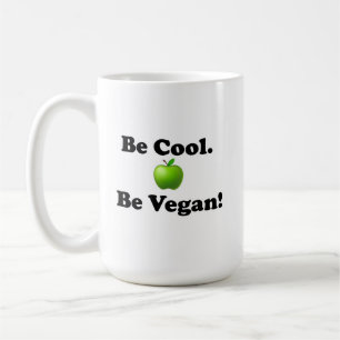 Tasse Be Cool, Be Vegan