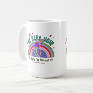 TASSE BE HERE NOW
