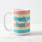 Tasse Beach Bum 15 oz. (Gauche)