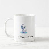 Tasse bébé canard blanc juste parce que je t'aime (Gauche)
