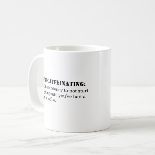 Tasse blanche classique de "Procaffeinating" - (Devant gauche)