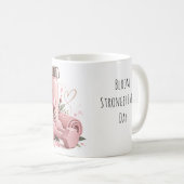 Tasse Bloom Plus Forte Chaque Jour Modifiable (Devant droit)