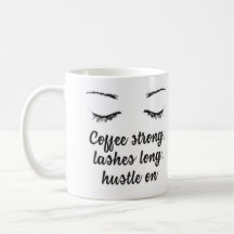 Tasse Café Fort, Cils Longs, Entraînement