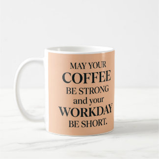 Tasse Café Fort Journée Travail Courte Drôle Peche