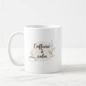 Tasse Caffeine & Calm – Design de citation minimal (Gauche)