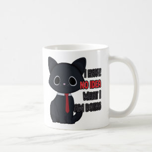 Tasse Chat Drôle Je N'ai Aucune Idée De Ce Que Je
