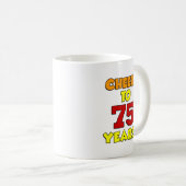 Tasse Cheers pour 75 ans (Devant droit)