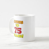Tasse Cheers pour 75 ans (Devant gauche)
