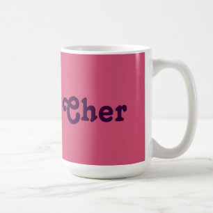 Tasse Cher