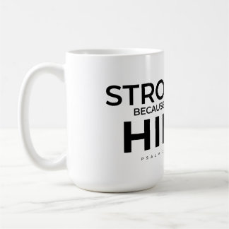 Tasse chrétienne Psaume 28:7 Fort en Lui