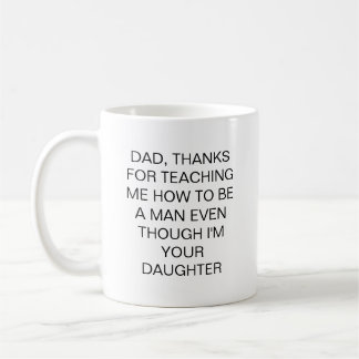 Tasse Citation Cadeau Drôle pour Père Fille