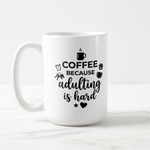 Tasse Classique 15 oz Citation de Café Drôle sur l