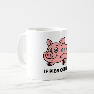 Tasse Classique, 330 ml - Si les cochons pouvaient