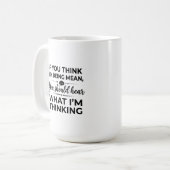 Tasse classique de 15 oz : Devrait Penser Dire Ent (Devant gauche)