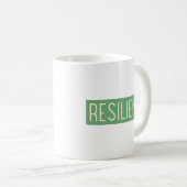 Tasse classique RÉSILIENT – La force dans chaque g (Devant droit)