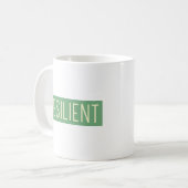 Tasse classique RÉSILIENT – La force dans chaque g (Devant gauche)