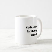 Tasse Code Like a Girl – Cadeau Empowering pour le (Devant droit)