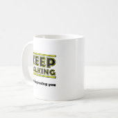 Tasse Continue de Faire de l'Humour (Devant gauche)