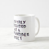 Tasse d'adulte responsable (Devant droit)