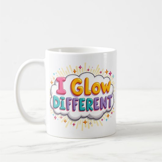 Tasse d'affirmation Je Brille Différemment (Gauche)