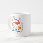 Tasse d'affirmation pastel 'Je Suis Suffisant et E (Devant gauche)