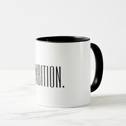 Tasse d'ambition (Devant droit)