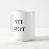 Tasse d'Anti-Idiot (Devant gauche)