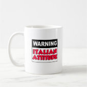 Tasse d'avertissement Attitude Italienne (Gauche)