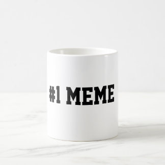 Tasse de #1 Meme
