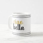 Tasse de bella de Ciao (Devant gauche)